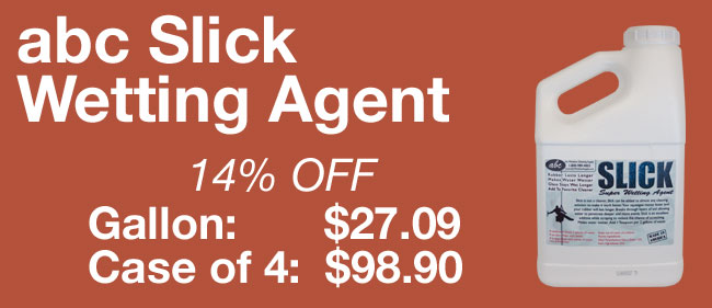 ABC Slick Wetting Agent On Sale!